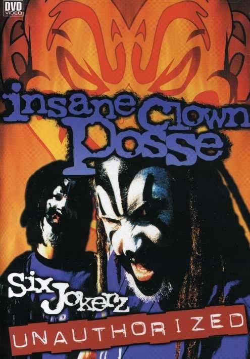 Cover for Insane Clown Posse · Six Jokerz Unautherized (DVD) (2001)