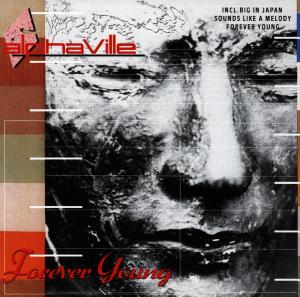 Forever Young - Alphaville - Musiikki - WEA - 0022924048128 - maanantai 5. marraskuuta 1984