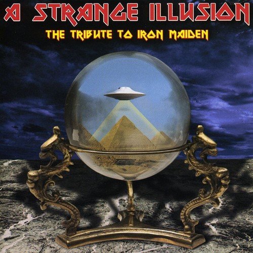 Strange Illusion: Tribute to Iron Maiden / Various - Strange Illusion: Tribute to Iron Maiden / Various - Musiikki - CMH - 0027297721128 - tiistai 21. marraskuuta 2006
