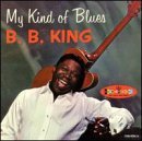 Cover for B.B. King · My Kind Of Blues Vol.1 (CD) (2003)