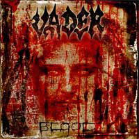 Blood - Vader - Musique - METAL BLADE RECORDS - 0039841446128 - 7 janvier 2013