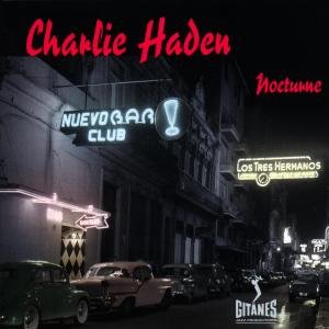 Nocturne - Haden Charlie - Musik - POL - 0044001361128 - 17. september 2002
