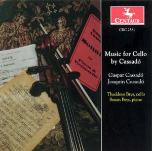 Sonatas & Suites for Cello & Piano - Cassado,g. / Cassado,j. / Brys,t. / Brys,s. - Musik - Centaur - 0044747238128 - 12 augusti 2000