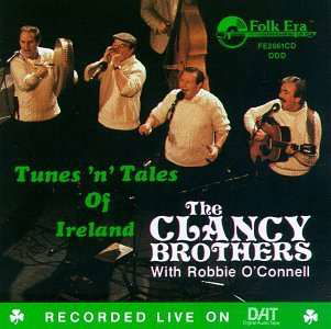 Tunes N Tales of Ireland - Clancy Brothers / O'connell,robbie - Musiikki - FOLK ERA - 0045507206128 - torstai 24. helmikuuta 1994