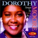 Cover for Dorothy Moore · Songs to Love by (CD) (1998)