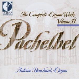 Cover for Pachelbel / Bouchard · Complete Organ Works 11 (CD) (2001)
