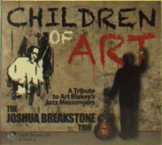Cover for Joshua Breakstone · Children of Art (CD) (2018)