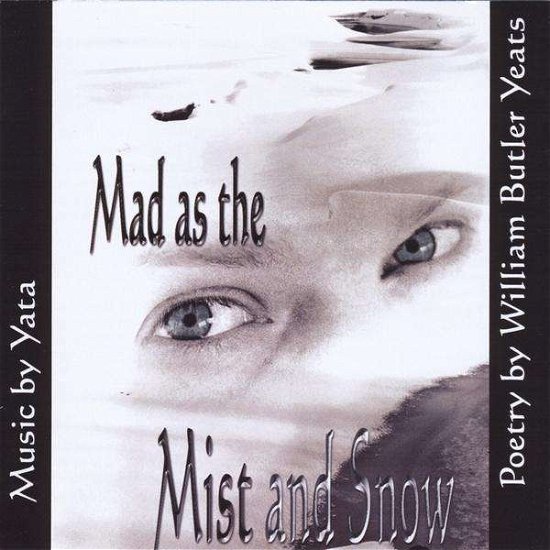 Cover for Yata · Mad As the Mist &amp; Snow (CD) (2004)