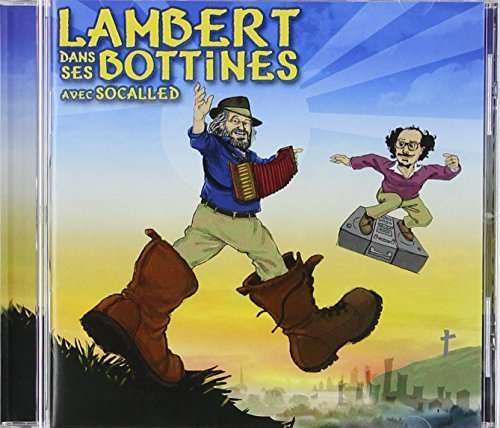 Cover for Yves Lambert · Lambert Dans Ses Bottines (CD) (2015)