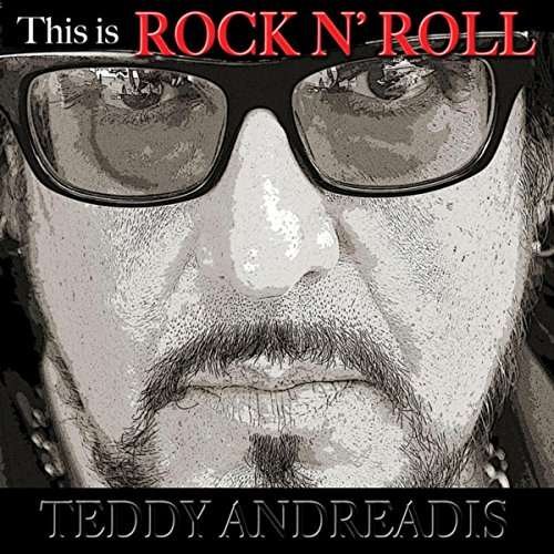 This Is Rock 'n Roll - Teddy Andreadis - Music - MVD - 0065219112128 - August 2, 2023