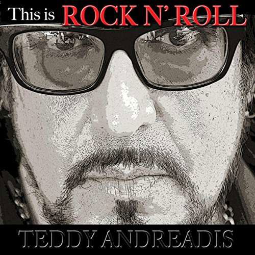 This Is Rock 'n Roll - Teddy Andreadis - Musik - MVD - 0065219112128 - 2. August 2023