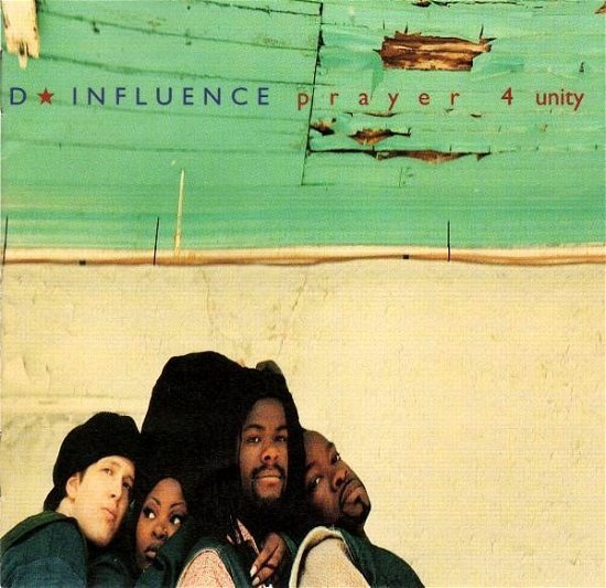 Cover for D Influence · Prayer 4 Unity (CD) (1995)