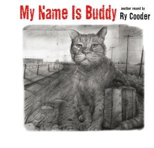 My Name is Buddy - Ry Cooder - Musikk - NONESUCH - 0075597996128 - 6. mars 2007