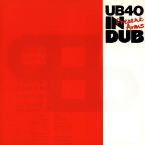 Cover for Ub 40 · Ub40 -Present Arms in Dub (CD) (1990)