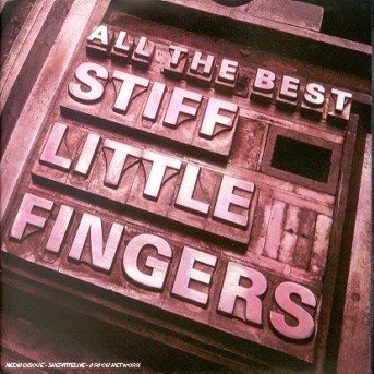 Cover for Stiff Little Fingers · All The Best (CD) (1991)