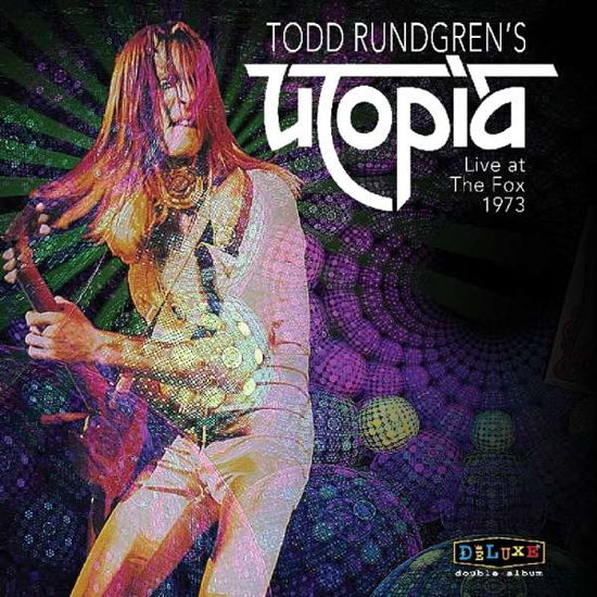 Cover for Todd Rundgren · Todd Rungren's Utopia Live at the Fox Theater 1973 (LP) (2019)