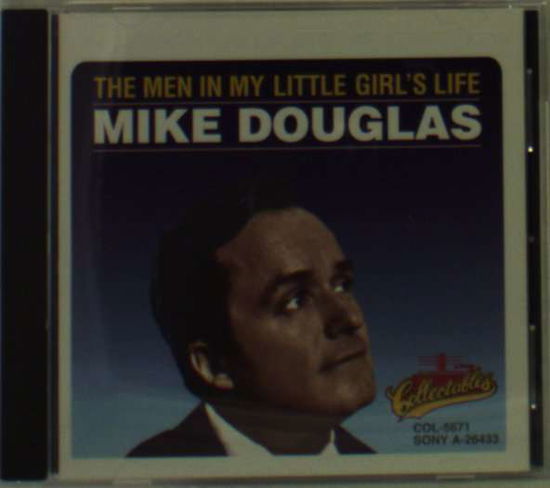 Cover for Mike Douglas · Men in My Little Girl's Life (CD) (1995)