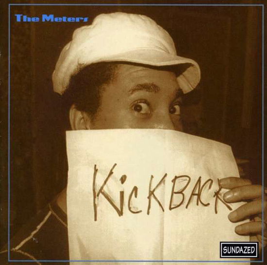 Kickback - Meters - Muzyka - SUNDAZED - 0090771108128 - 1 listopada 2017