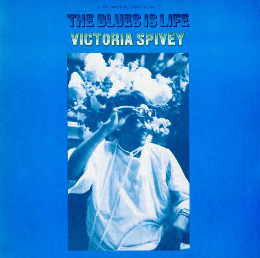 Cover for Victoria Spivey · The Blues is Life (CD) (2012)