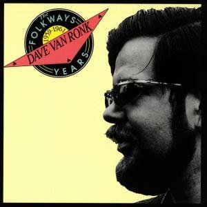 Cover for Dave Van Ronk · Folkways Years 1959-1961 (CD) (1999)