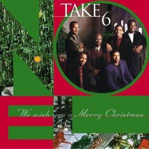 Cover for Take 6 · We Wish You A Merry Chris (CD) (2018)