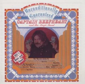 Cover for Captain Beefheart · Unconditionally Guaranteed (CD) [Remastered edition] (2006)