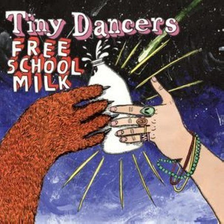 Cover for Tiny Dancers · Free School Milk (CD) (2007)