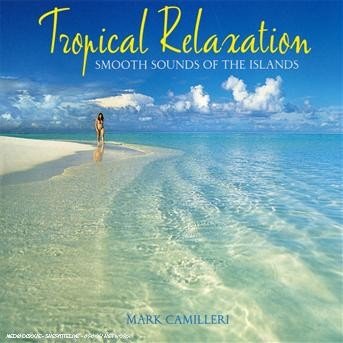 Cover for Reflections · Tropical Relaxation (CD)