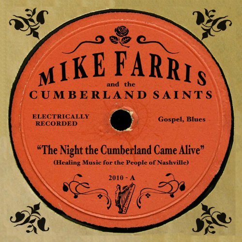 Night The Cumberland Came Alive - Mike Farris - Musik - SPV - 0099923234128 - 24. Januar 2011