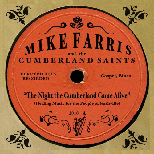 Night The Cumberland Came Alive - Mike Farris - Musik - SPV - 0099923234128 - 24. januar 2011