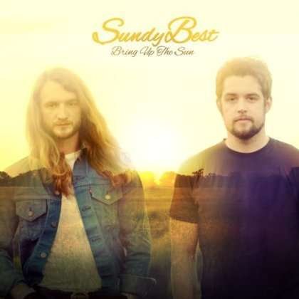 Cover for Sundy Best · Bring Up the Sun (CD) (2021)