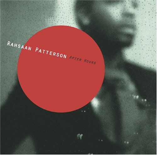 After Hours - Rahsaan Patterson - Musik - POP - 0181475700128 - 26. Oktober 2004