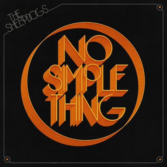 No Simple Things - Sheepdogs - Musiikki - ROCK - 0190295029128 - perjantai 4. kesäkuuta 2021