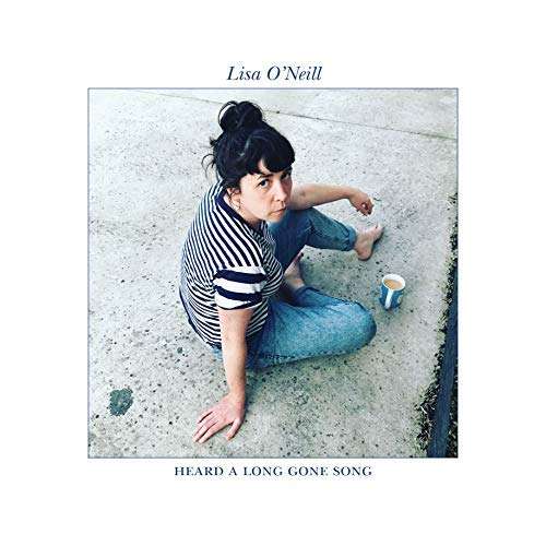 Heard A Long Gone Song - Lisa Oneill - Musikk - RIVER LEA RECORDINGS - 0191402800128 - 26. oktober 2018