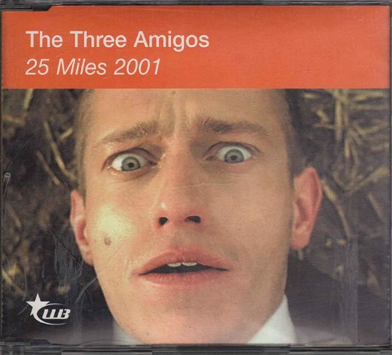 Cover for Three Amigos · 25 Miles 2001 (CD)