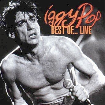Cover for Iggy Pop · Best Of Live (CD) (1996)