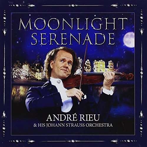 Cover for Andre Rieu · Moonlight Serenade (CD) (2012)