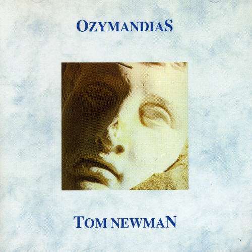 Ozymandias - Tom Newman - Music - Blueprint UK - 0604388109128 - 2003