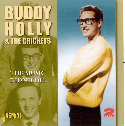 The Music Didn't Die - Holly, Buddy & The Cricke - Musiikki - JASMINE - 0604988053128 - tiistai 1. syyskuuta 2009