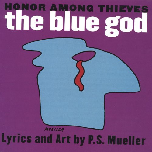 Blue God - Honor Among Thieves - Musik - Honor Among Thieves - 0606041114128 - 18. april 2006