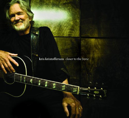 Closer To The Bone - Kris Kristofferson - Musiikki - NEW WEST RECORDS, INC. - 0607396617128 - perjantai 25. syyskuuta 2009