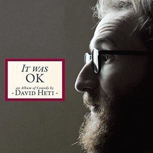 David Heti · It Was Ok, an Album of Comedy by David Heti (DVD/CD) (2016)