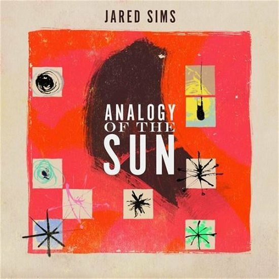 Cover for Jared Sims · Analogy of the Sun (CD) (2021)