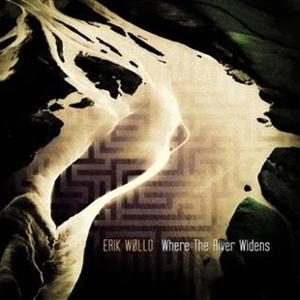 Cover for Erik Wollo · Where The River Widens (CD) (2025)