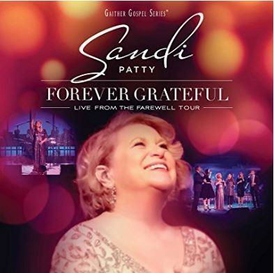 Cover for Sandi Patty · Forever Grateful: Live from the Farewell Tour (CD) (2017)