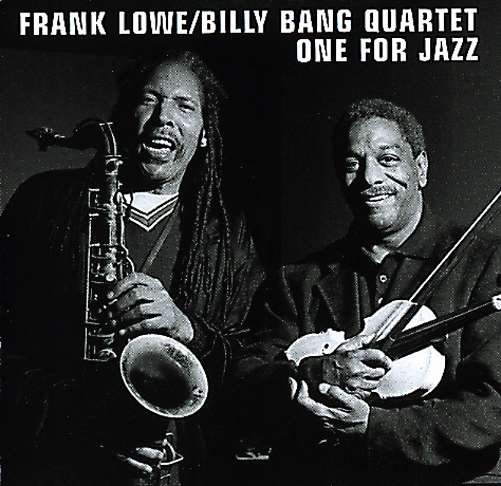 Cover for Frank Lowe · One for Jazz (CD) (2014)