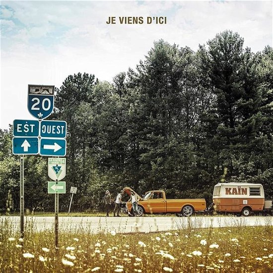 Je Viens D'ici - Kain - Music - FRENCH POP - 0622406889128 - October 4, 2019