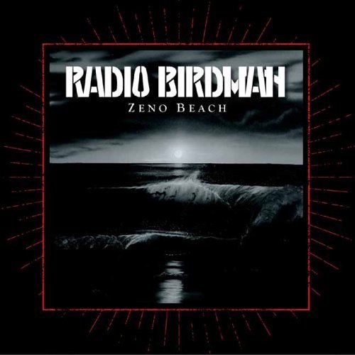 Cover for Radio Birdman · Zeno Beach (CD) (2006)