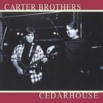 Cover for Carter Brothers · Cedarhouse (CD) (2002)