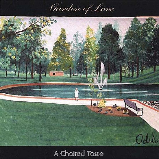 Garden of Love - Choired Taste - Musique - CDB - 0635961065128 - 29 août 2006